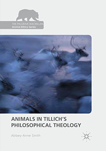 Animals in Tillich's Philosophical Theology by Abbey-Anne Smith cover
