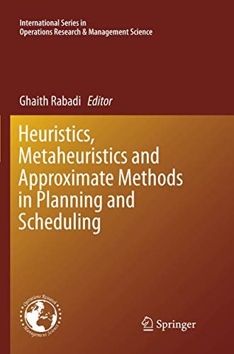 Heuristics, Metaheuristics and Approximate Methods in Planning and Scheduling