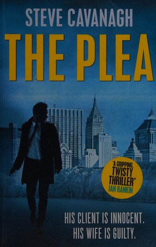 The plea by Steve Cavanagh cover