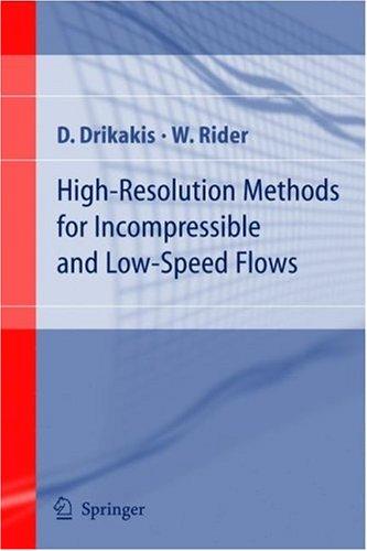 High-resolution methods for incompressible and low-speed flows by W. Rider cover