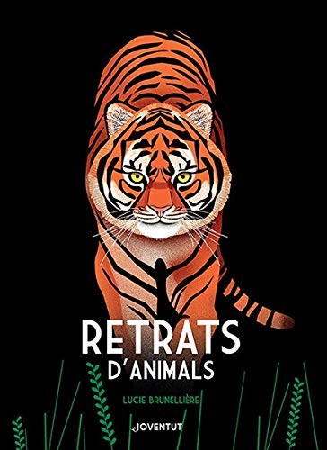 Retrats d'animals by Lucie Brunellière, Elodie Bourgeois Bertín cover