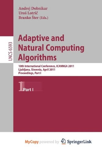 Adaptive and Natural Computing Algorithms