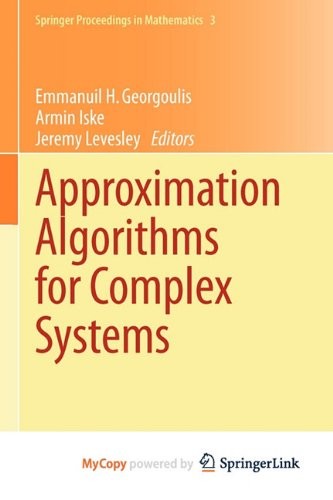 Approximation Algorithms for Complex Systems