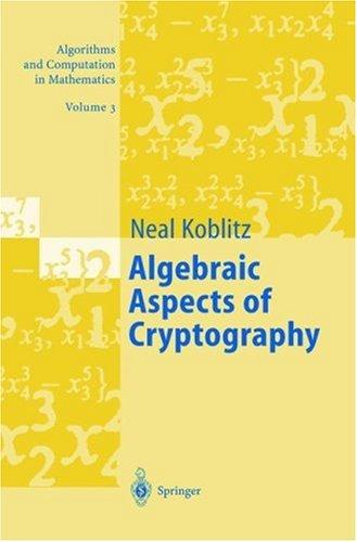 Algebraic aspects of cryptography