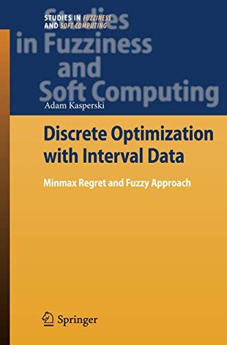 Discrete optimization with interval data