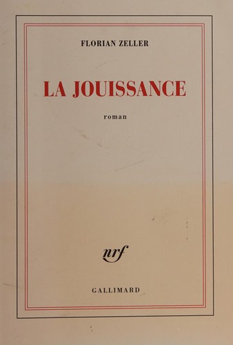 La jouissance by Florian Zeller cover