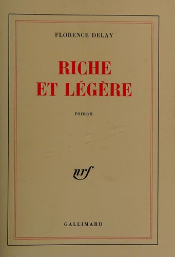Riche et légère by Florence Delay cover