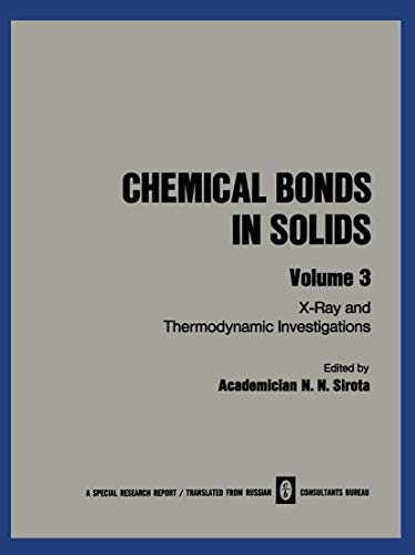 Chemical Bonds in Solids, Volume 3