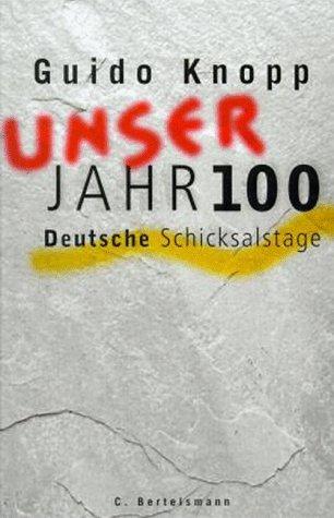 Unser Jahrhundert by Guido Knopp cover