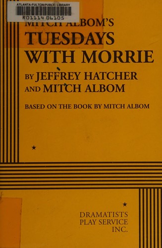 Mitch Albom's Tuesdays with Morrie