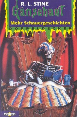Even More Tales to Give You Goosebumps