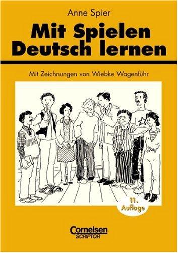 Mit Spielen Deutsch lernen by Anne Spier cover