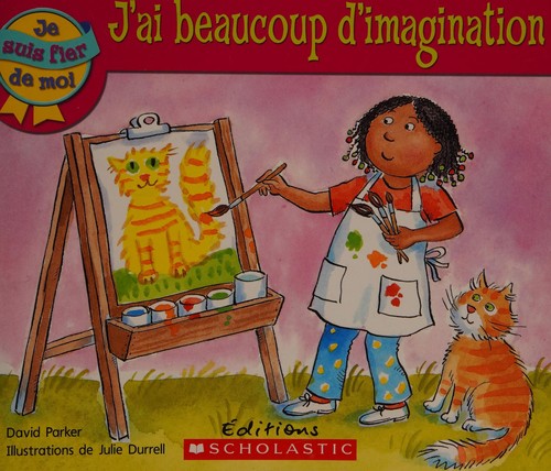 J'ai beaucoup d'imagination