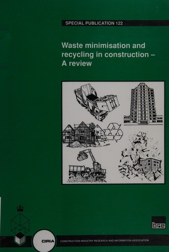 Waste minimisation and recycling in construction - a review