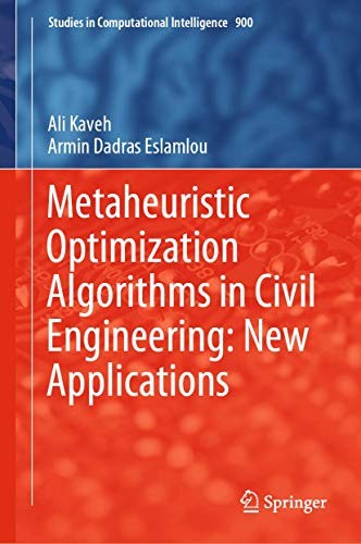 Metaheuristic Optimization Algorithms in Civil Engineering