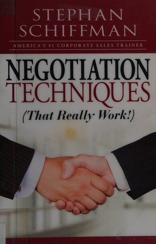 Negotiation techniques (that really work!)