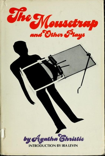 The Mousetrap and Other Plays