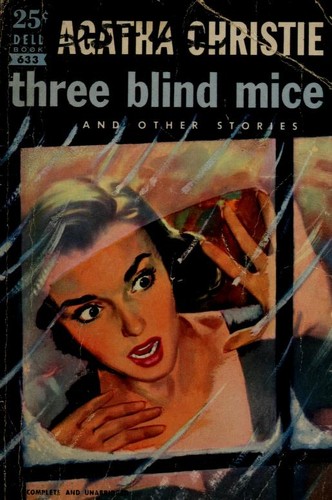 Three Blind Mice and Other Stories [9 stories]