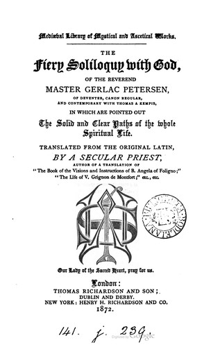 The fiery soliloquy with God, of the Reverend Master Gerlac Petersen ..
