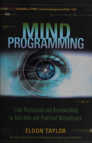 Mind programming by Eldon Taylor cover