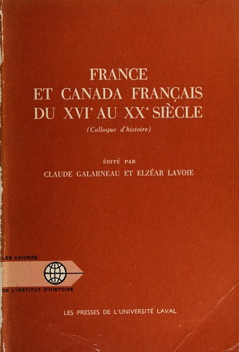 France et Canada français du XVIe au XXe siècle