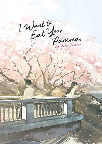 君の膵臓をたべたい (light novel) by 住野よる cover