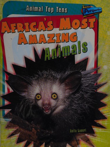 Africa's most amazing animals