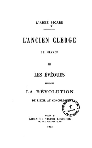 L'ancien clergé de France by Augustin Sicard cover