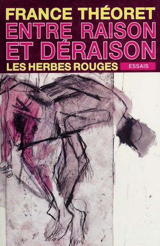 Entre raison et déraison