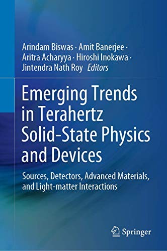 Emerging Trends in Terahertz Solid-State Physics and Devices