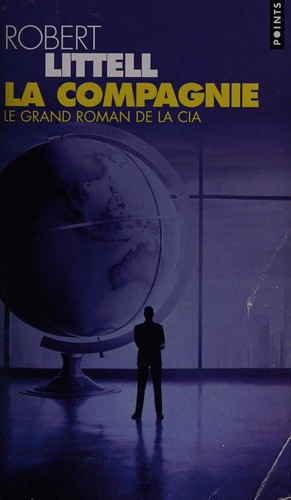 La Compagnie by Robert Littell cover