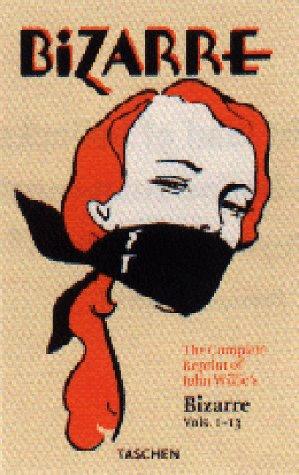 The complete reprint of John Willie's Bizarre