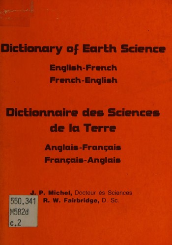 Dictionary of earth science, English-French, French-English by Jean Pierre Michel cover