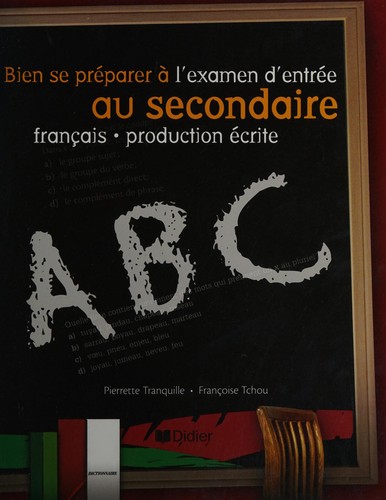 Bien se préparer à l'examen d'entrée au secondaire by Pierrette Tranquille cover