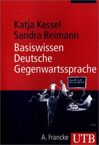 Basiswissen Deutsche gegenwartssprache by Katja Kessel cover