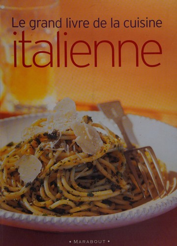 Le grand livre de la cuisine italienne by  cover