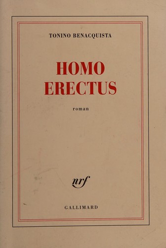 Homo erectus by Tonino Benacquista cover