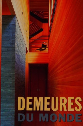 Demeures du monde by Francisco Asensio Cerver cover