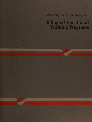 Assessing successful strategies in bilingual vocational training programs