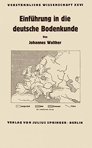 Einführung in die deutsche Bodenkunde by Johannes Walther, H. Loewen cover