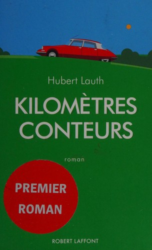 Kilomètres conteurs by Hubert Lauth cover