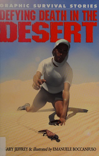 Defying death in the desert