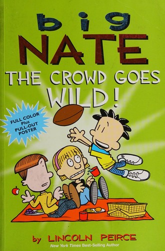 Big Nate - The Crowd Goes Wild!