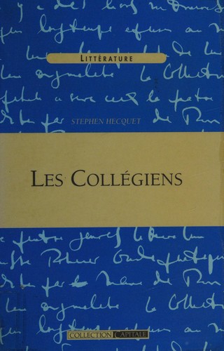 Les collégiens by Stephen Hecquet cover
