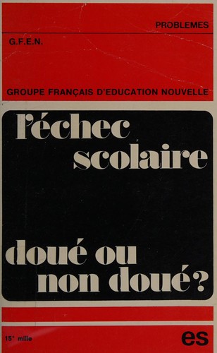 L' échec scolaire by Groupe français d'éducation nouvelle. cover