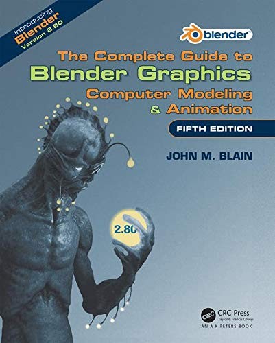 The Complete Guide to Blender Graphics by John M. Blain cover