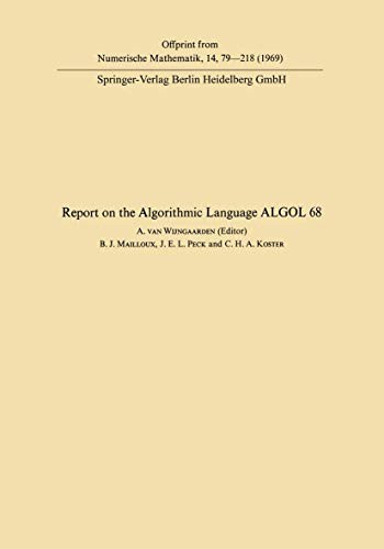 Report of Algorithmic Language ALGOL 68