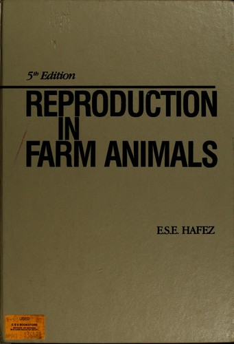 Reproduction in farm animals by E. S. E. Hafez cover