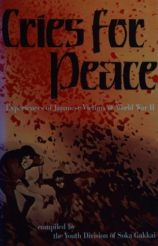 Cries for peace by Sōka Gakkai cover