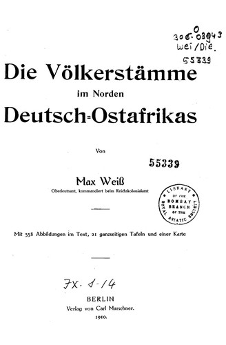 Die Völkerstämme im Norden Deutsch-Ostafrikas by Weiss, Max cover